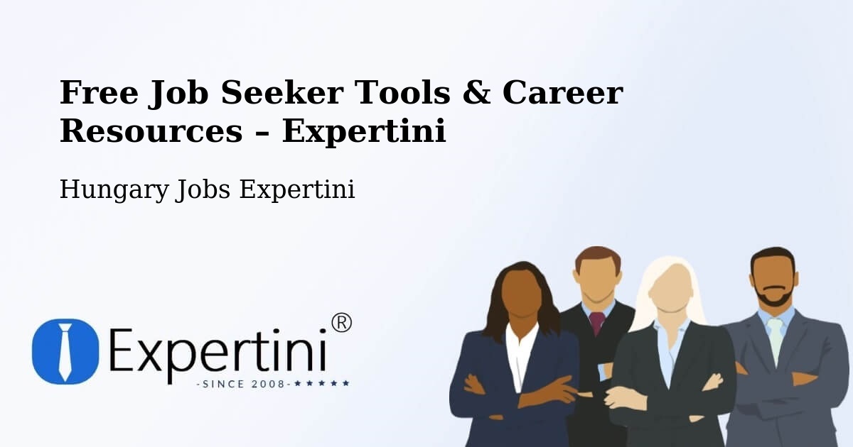Free Job Seeker Tools & Career Resources – Simontornya - Simontornya, Hungary Jobs Expertini